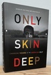 Only Skin Deep: Changing Visions of the American Self