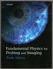 Fundamental Physics for Probing and Imaging