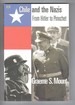 Chile and the Nazis From Hitler to Pinochet