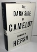 The Dark Side of Camelot