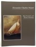 Alexander Charles Stuart: Ship Portraits and Marine Paintings: March 22-May 18, 1997