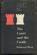 The Court and the Castle: Some Treatments of a Recurrent Theme