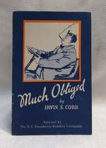 Much Obliged: Being a Little Essay on the Crying Need for a Code of Good Manners Among Motorists