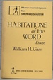 Habitations of the Word: Essays