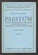 Paestum: the City, the Prehistoric Necropolis in Contaudo Gaudo, the Heraion at the Mouth of the Sele; Guidebooks to the Museums and Monuments of Italy