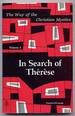 In Search of Therese: the Way of the Christian Mystics: Volume 3