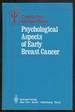 Psychological Aspects of Early Breast Cancer