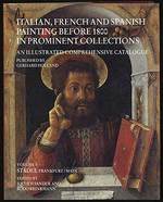 Italian, French and Spanish Painting Before 1800 in Prominent Collections