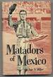 Matadors of Mexico