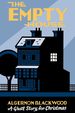 The Empty House: a Ghost Story for Christmas (Seth's Christmas Ghost Stories)