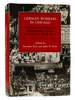 German Workers in Chicago a Documentary History of Working-Class Culture From 1850 to World War I.