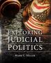 Exploring Judicial Politics