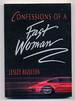 Confessions of a Fast Woman