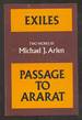 Exiles; Passage to Ararat