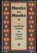 Monks Are Monks: a Diagnostic Scherzo