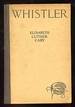 The Works of James McNeill Whistler...With a Tentative List of the Artist's Works