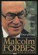 Malcolm Forbes: the Man Who Had Everything