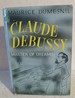 Claude Debussy: Master of Dreams