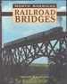 North American Railroad Bridges