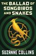 The Ballad of Songbirds and Snakes (a Hunger Games Novel)