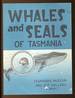 The Whales and Seals of Tasmania