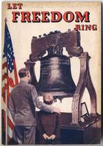 Let Freedom Ring: the Story of Religious Liberty and the Menaces It Faces Today