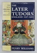 The Later Tudors: England, 1547-1603 (New Oxford History of England)