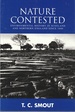 Nature Contested Environmental History in Scotland and Northern England Since 1600