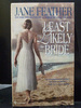 The Least Likely Bride the Third in the Bride Trilogy