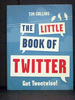 The Little Book of Twitter