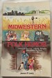 Midwestern Folk Humor: Jokes on Farming, Logging, Religion, and Traditional Ways (American Folklore Series)