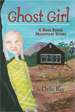 Ghost Girl: a Blue Ridge Mountain Story