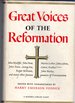 Great Voices of the Reformation: an Anthology