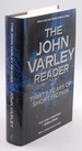 The John Varley Reader: Thirty Years of Short Fiction