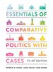 Essentials of Comparative Politics With Cases, Seventh Ap Edition