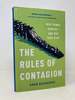 The Rules of Contagion: Why Things Spread--and Why They Stop