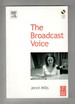 The Broadcast Voice