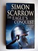 The Eagle`S Conquest Second in Eagles Empire Series