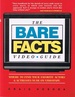 The Bare Facts Video Guide: Where to Find Your Favorite Actors & Actresses Nude on Videotape