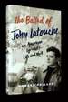 The Ballad of John Latouche: an American Lyricist's Life and Work