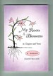 My Roots and Blossoms in Chapter and Verse