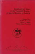 Constitutional Issues in the Twentieth Century of Special Interest to Iowans