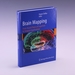 Brain Mapping: From Neural Basis of Cognition to Surgical Applications