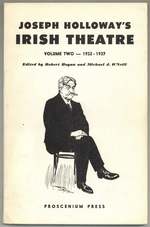 Joseph Holloway's Irish Theatre: Volume Two-1932-1937