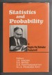 Statistics and Probability a Raghu Raj Bahadur Festschrift