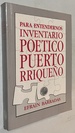 Para Entendernos: Inventario Poetico Puertorriqueno: Siglos XIX Y XX (Spanish Edition) Paperback-January 1, 1992