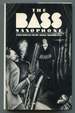 The Bass Saxophone: Two Novellas