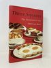 Three Squares: the Invention of the American Meal