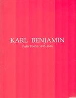 Karl Benjamin: Paintings, 1955-1990. (Exhibitions at Ruth Bachofner Gallery, Santa Monica, Ca., 24 October-30 November 1991; Snyder Fine Art, New York, 14 January-15 February 1992).