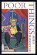 Poor Things: Episodes From the Early Life of Archibald McCandless M.D. Scottish Public Health Officer